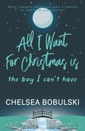 Cover: All I Want For Christmas is the Boy I Can't Have - Wise Wolf Books