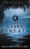 Cover: The Liars Beneath - Wise Wolf Books