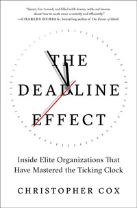 Abbildung von: The Deadline Effect - Avid Reader Press / Simon & Schuster
