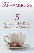 Cover: 5 Chocolate-Rich Holiday Stories - EchoFictions