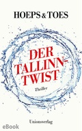 Cover: Der Tallinn-Twist - Unionsverlag