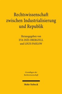 Abbildung von: Rechtswissenschaft zwischen Industrialisierung und Republik - Mohr Siebeck