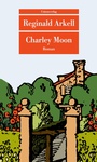 Cover: Charley Moon - Unionsverlag