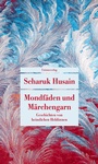 Cover: Mondfäden und Märchengarn - Unionsverlag