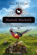 Cover: Hamish Macbeth k&auml;mpft um seine Ehre - L&uuml;bbe