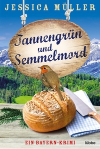 Abbildung von: Tannengrün und Semmelmord - Lübbe