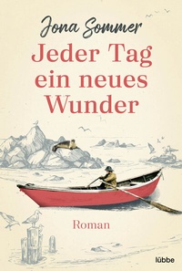 Abbildung von: Jeder Tag ein neues Wunder - Lübbe