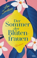 Cover: Der Sommer der Bl&uuml;tenfrauen - L&uuml;bbe