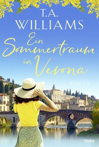 Abbildung von: Ein Sommertraum in Verona - Lübbe