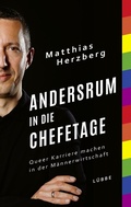 Cover: Andersrum in die Chefetage - L&uuml;bbe
