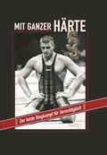 Cover: Mit ganzer H&auml;rte - tredition
