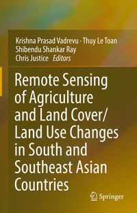 Abbildung von: Remote Sensing of Agriculture and Land Cover/Land Use Changes in South and Southeast Asian Countries - Springer