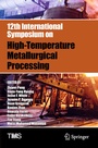 Cover: 12th International Symposium on High-Temperature Metallurgical Processing - Springer