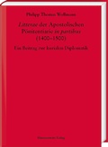 Bild: "Litterae" der Apostolischen P&ouml;nitentiarie "in partibus" (1400-1500) - Harrassowitz Verlag