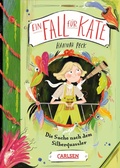 Cover: Ein Fall f&uuml;r Kate 2: Die Suche nach dem Silberquassler - Carlsen