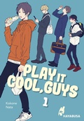 Cover: Play it Cool, Guys 1 - Hayabusa