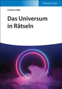 Cover: Das Universum in Rätseln - Wiley-VCH