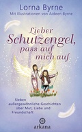 Cover: Lieber Schutzengel, pass auf mich auf - Arkana