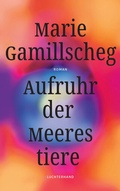 Cover: Aufruhr der Meerestiere - Luchterhand Literaturverlag