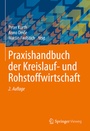 Cover: Praxishandbuch der Kreislauf- und Rohstoffwirtschaft - Springer Vieweg
