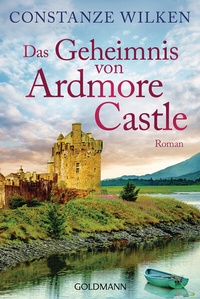 Abbildung von: Das Geheimnis von Ardmore Castle - Goldmann
