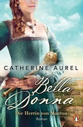Cover: Bella Donna. Die Herrin von Mantua - Penguin Verlag