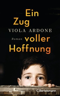 Abbildung von: Ein Zug voller Hoffnung - C.Bertelsmann
