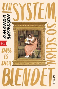 Abbildung von: Ein System, so schön, dass es dich blendet - btb