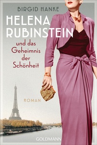 Abbildung von: Helena Rubinstein und das Geheimnis der Schönheit - Goldmann