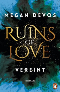 Abbildung von: Ruins of Love. Vereint (Grace & Hayden 4) - Penguin Verlag