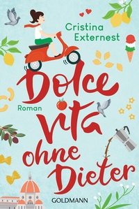 Abbildung von: Dolce Vita ohne Dieter - Goldmann