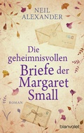 Cover: Die geheimnisvollen Briefe der Margaret Small - Blanvalet