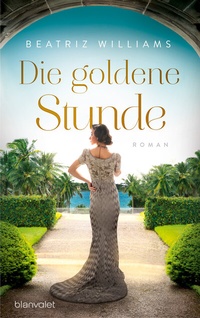 Abbildung von: Die goldene Stunde - Blanvalet