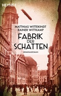 Cover: Fabrik der Schatten - Heyne