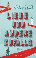 Cover: Liebe und andere Zuf&auml;lle - Blanvalet