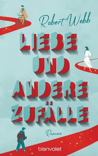 Abbildung von: Liebe und andere Zufälle - Blanvalet