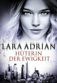 Abbildung von: Hüterin der Ewigkeit - LYX