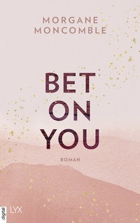 Abbildung von: Bet On You - LYX