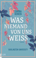 Cover: Was niemand von uns wei&szlig; - Burlington University - LYX
