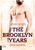 Cover: The Brooklyn Years - Wo wir hingeh&ouml;ren - LYX