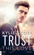 Cover: Trust this Love - LYX