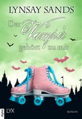 Cover: Der Vampir geh&ouml;rt zu mir - LYX