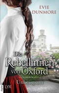 Cover: Die Rebellinnen von Oxford - Unbeugsam - LYX