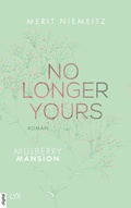 Cover: No Longer Yours - Mulberry Mansion - LYX