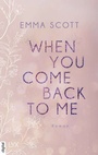 Cover: When You Come Back to Me - LYX