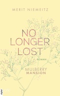Cover: No Longer Lost - Mulberry Mansion - LYX