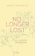 Cover: No Longer Lost - Mulberry Mansion - LYX