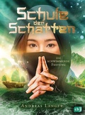 Cover: Schule der Schatten - Die schwimmende Festung - cbj