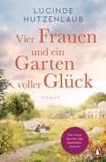 Cover: Vier Frauen und ein Garten voller Gl&uuml;ck - Penguin