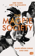 Cover: The Magpie Society - Aller b&ouml;sen Dinge sind drei - cbj